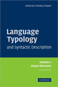 Title: Language Typology and Syntactic Description: Volume 1, Clause Structure, Author: Timothy Shopen