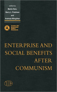 Title: Enterprise and Social Benefits after Communism, Author: Martin Rein