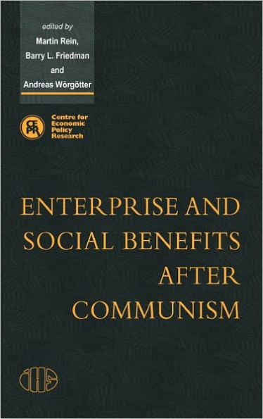 Enterprise and Social Benefits after Communism