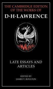 D. H. Lawrence: Late Essays and Articles