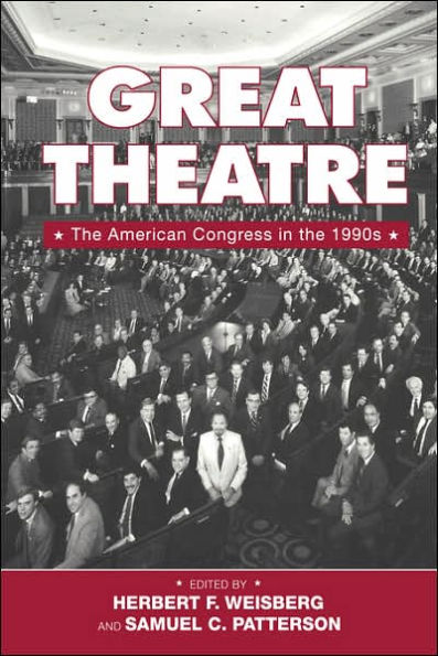 Great Theatre: The American Congress in the 1990s / Edition 1