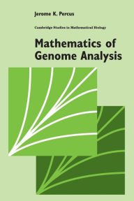 Title: Mathematics of Genome Analysis, Author: Jerome K. Percus