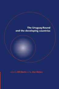 Title: The Uruguay Round and the Developing Countries, Author: Will Martin