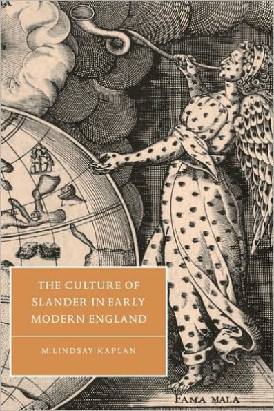 The Culture of Slander Early Modern England