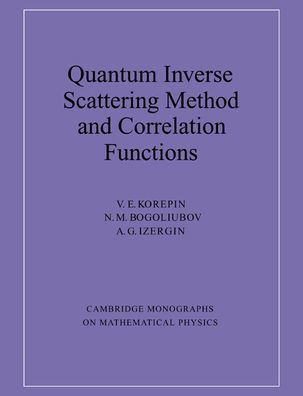 Quantum Inverse Scattering Method and Correlation Functions