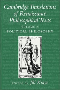 Title: Cambridge Translations of Renaissance Philosophical Texts, Author: Jill Kraye