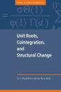 Unit Roots, Cointegration, and Structural Change / Edition 1