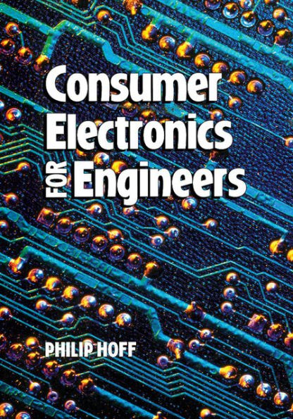 Consumer Electronics for Engineers