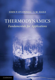 Title: Thermodynamics: Fundamentals for Applications, Author: J. P. O'Connell