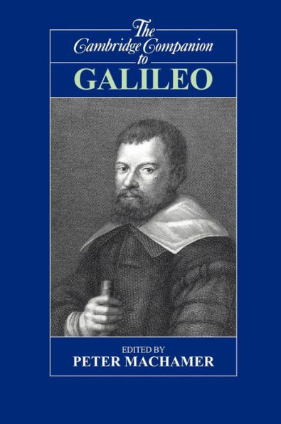 The Cambridge Companion to Galileo / Edition 1