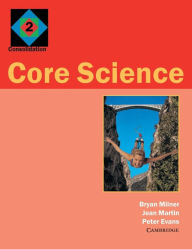 Title: Core Science 2: Consolidation, Author: Bryan Milner
