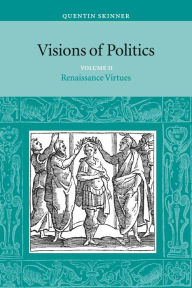 Title: Visions of Politics / Edition 1, Author: Quentin Skinner