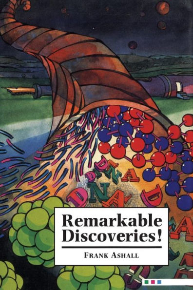 Remarkable Discoveries! / Edition 1