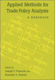 Title: Applied Methods for Trade Policy Analysis: A Handbook, Author: Joseph F. Francois