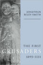 The First Crusaders, 1095-1131