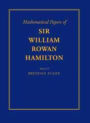 The Mathematical Papers of Sir William Rowan Hamilton: Volume 4, Geometry, Analysis, Astronomy, Probability and Finite Differences, Miscellaneous