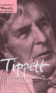 Title: Tippett: A Child of our Time, Author: Kenneth Gloag