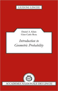 Title: Introduction to Geometric Probability, Author: Daniel A. Klain