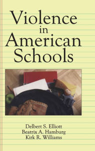 Title: Violence in American Schools: A New Perspective, Author: Delbert S. Elliott