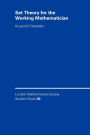 Set Theory for the Working Mathematician / Edition 1
