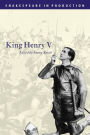 King Henry V (Shakespeare in Production Series) / Edition 1