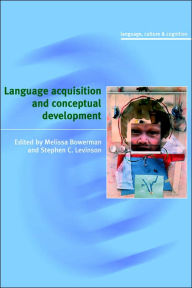 Title: Language Acquisition and Conceptual Development, Author: Melissa Bowerman