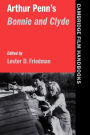 Arthur Penn's Bonnie and Clyde / Edition 1