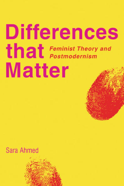 Differences that Matter: Feminist Theory and Postmodernism / Edition 1