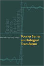Fourier Series and Integral Transforms
