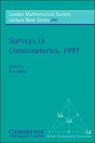 Title: Surveys in Combinatorics, 1997, Author: R. A. Bailey