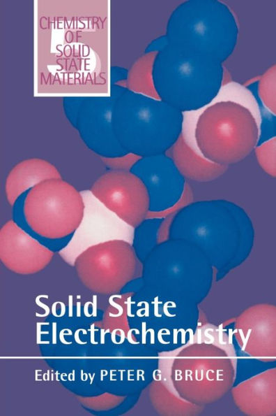 Solid State Electrochemistry / Edition 1