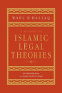 A History of Islamic Legal Theories: An Introduction to Sunni Usul al-fiqh / Edition 1