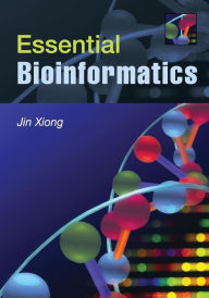 Title: Essential Bioinformatics / Edition 1, Author: Jin Xiong