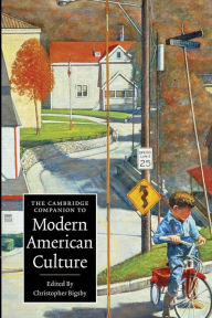 Title: The Cambridge Companion to Modern American Culture, Author: Christopher Bigsby