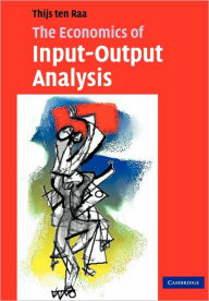 Title: The Economics of Input-Output Analysis, Author: Thijs ten Raa