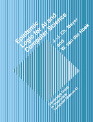 Title: Epistemic Logic for AI and Computer Science, Author: J.-J. Ch. Meyer
