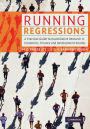 Running Regressions: A Practical Guide to Quantitative Research in Economics, Finance and Development Studies