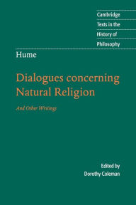 Title: Hume: Dialogues Concerning Natural Religion: And Other Writings, Author: Dorothy Coleman