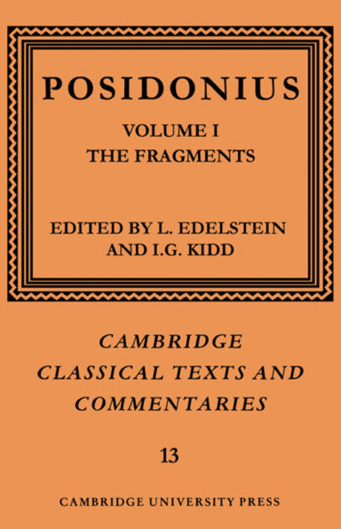 Posidonius: Volume 1, The Fragments / Edition 2