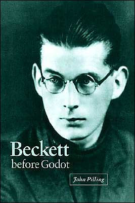 Beckett before Godot