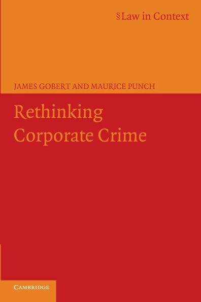 Rethinking Corporate Crime