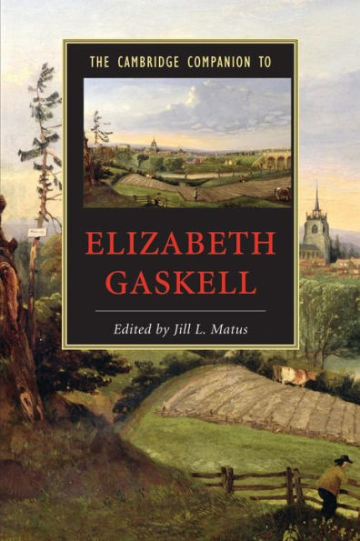 The Cambridge Companion to Elizabeth Gaskell