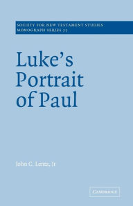 Title: Luke's Portrait of Paul, Author: John Clayton Lentz