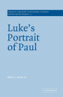 Luke's Portrait of Paul