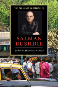 Title: The Cambridge Companion to Salman Rushdie, Author: Abdulrazak Gurnah