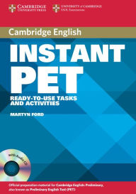 Title: Instant PET Book and Audio CD Pack: Ready-to-Use Tasks and Activities, Author: Martyn Ford