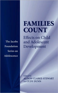 Title: Families Count: Effects on Child and Adolescent Development, Author: Alison Clarke-Stewart