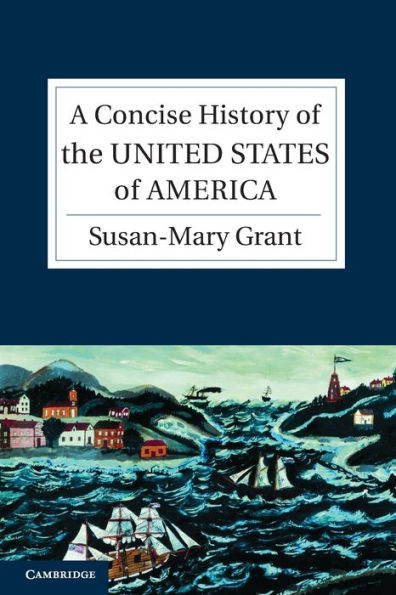 A Concise History of the United States America