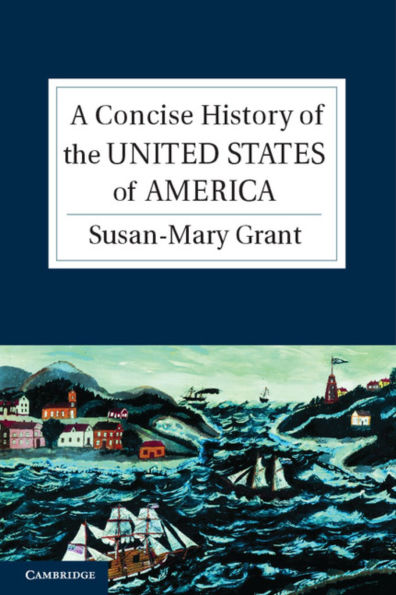 A Concise History of the United States America