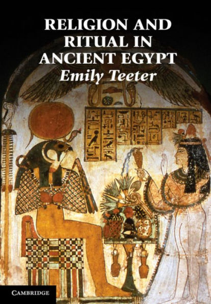 Religion and Ritual in Ancient Egypt